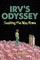 Irv's Odyssey