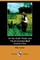On the Gulls' Road, and the Enchanted Bluff (Illustrated Edition) (Dodo Press)