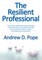 The Resilient Professional