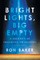 Bright Lights, Big Empty