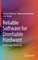 Reliable Software for Unreliable Hardware