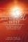 . . . and the Sun Will Rise from the West