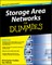 Storage Area Networks for Dummies