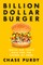 Billion Dollar Burger