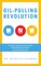 Oil-Pulling Revolution
