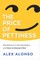The Price of Pettiness