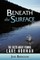 Beneath the Surface