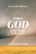 Either God Is in Charge or He Is Not