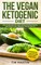 Vegan Ketogenic Diet