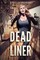 Dead Liner
