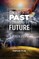 Concerns of the Past and Fears for the Future