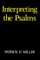 Interpreting the Psalms