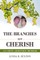 The Branches We Cherish