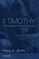 1 Timothy, Volume 2
