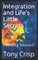 Integration and Life's Little Secrets