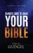 Owner's Guide To Using Your Bible