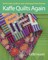 Kaffe Quilts Again