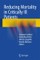 Reducing Mortality in Critically Ill Patients