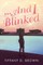...And I Blinked