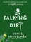 Talking Dirt