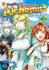 Possibly the Greatest Alchemist of All Time, Vol 2