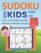 SUDOKU FOR KIDS AGES 4-8 - Carry cool Sudoku puzzles with you wherever you go - 2