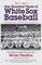 1917-2017-One Hundred Years of White Sox Baseball