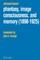 Phantasy, Image Consciousness, and Memory (1898-1925)