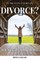 Divorce? You've Got This, Ladies!
