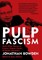 Pulp Fascism