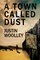 A Town Called Dust