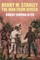 Henry M. Stanley-The Man From Africa