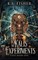 The Kalis Experiments