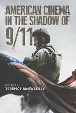 American Cinema in the Shadow of 9/11 American Cinema in the Shadow of 9/11