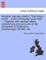 Annales Regioduni Hullini. the History of the ... Town of Kingston-Upon-Hull ... Together with Several Letters Containing Some Accounts of the Antiquities of Bridlington, Scarborough, Whitby, Etc.