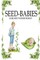 Seed-Babies, Illustrated Edition