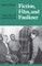 Fiction, Film, And Faulkner