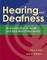 Hearing and Deafness