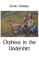 Orpheus in the Undershirt