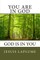 You Are In God