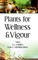 Plants for Wellness and Vigour
