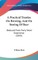 A Practical Treatise on Brewing, and on Storing of Beer