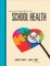 Encyclopedia of School Health