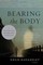 Bearing the Body