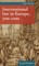 International Law in Europe, 700-1200