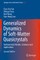 Generalized Dynamics of Soft-Matter Quasicrystals