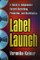 Label Launch