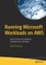Running Microsoft Workloads on Aws