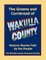 The Greens and Cornbread of Wakulla County