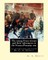 The young Franc-tireurs and their adventures in the Franco-Prussian war